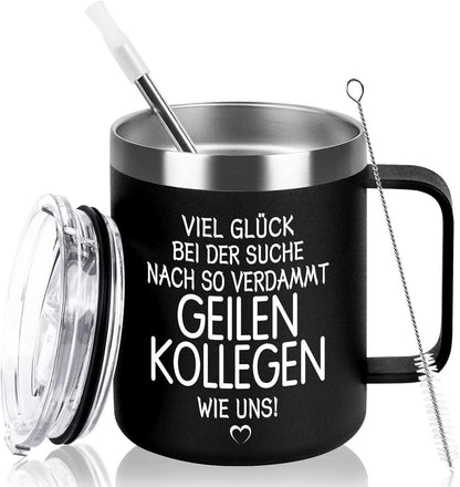 Abschiedsgeschenk Kollegen Lustiges Tasse Spruch 12oz Edelstahl Becher