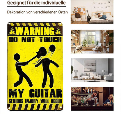 Metallschild Warnung Nicht meine Gitarre anfassen Vintage Deko 20x30cm